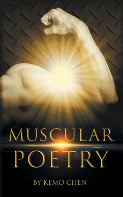 Muscular Poetry - Chen, Kemo