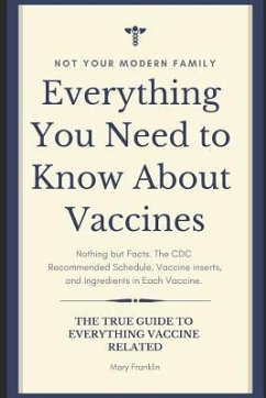 Everything You Need to Know About Vaccines - Franklin, Mary