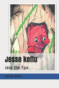 Jesse kettu: Jess the Fox - Pedrazzoli, Jamie; Bach, Jamie