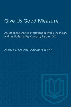 Give Us Good Measure - Ray, Arthur; Freeman, Donald B