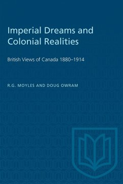 Imperial Dreams and Colonial Realities - Moyles, R G