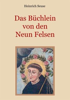 Das Büchlein von den neun Felsen - Ein mystisches Seelenbild der Christenheit - Seuse, Heinrich