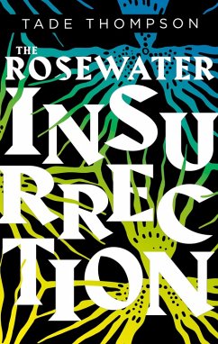 The Rosewater Insurrection (eBook, ePUB) - Thompson, Tade