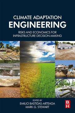 Climate Adaptation Engineering (eBook, ePUB) - Bastidas-Arteaga, Emilio; Stewart, Mark G.