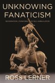 Unknowing Fanaticism (eBook, PDF)