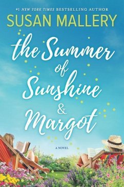 The Summer of Sunshine and Margot - Mallery, Susan