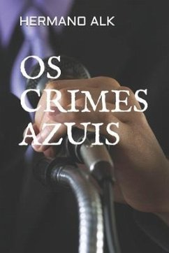 OS Crimes Azuis - Alk, Hermano