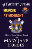 A Ghostly Affair: Murder at Midnight