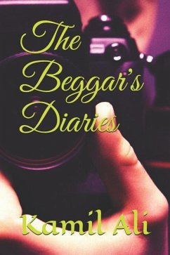 The Beggar's Diaries - Ali, Kamil