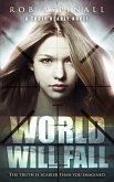 World Will Fall: (truly Deadly Book 3: Spy and Assassin Action Thriller Series)