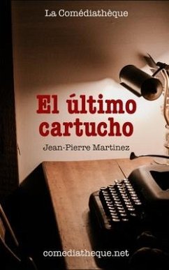 El último cartucho - Martinez, Jean-Pierre