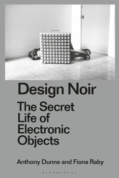 Design Noir - Dunne, Anthony (Dunne & Raby, UK); Raby, Fiona (Dunne & Raby, UK)