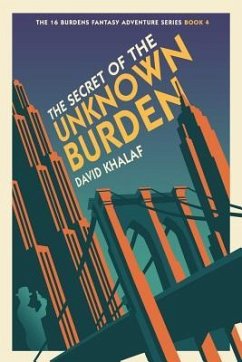 The Secret of the Unknown Burden - Khalaf, David