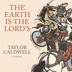 The Earth Is the Lord's - Caldwell, Taylor