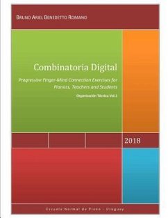 Combinatoria Digital: Progressive Finger-Mind Connection Exercises - Benedetto Romano, Bruno Ariel