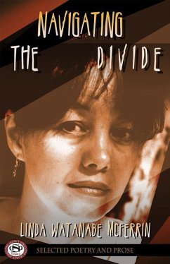 Navigating the Divide: Poetry & Prose - Watanabe McFerrin, Linda