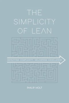 The Simplicity of Lean - Holt, Philip