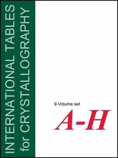 International Tables for Crystallography, 9 Volume Set: Volumes a - H