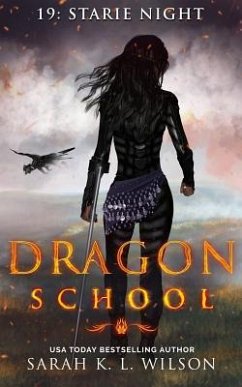 Dragon School: Starie Night - Wilson, Sarah K. L.