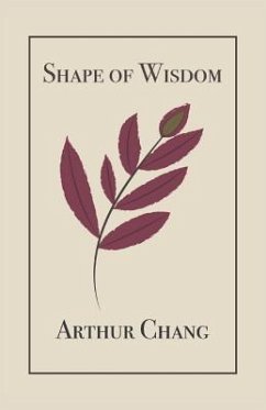 Shape of Wisdom - Chang, Arthur