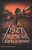 1927-Morte ao Entardecer