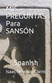 MIS PREGUNTAS Para SANSÓN: Spanish