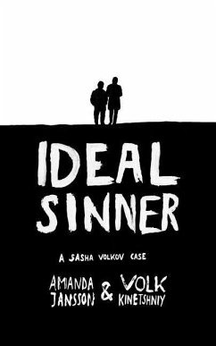 Ideal Sinner: a Sasha Volkov Case - Kinetshniy, Volk; Jansson, Amanda M.