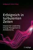 Erfolgreich in turbulenten Zeiten (eBook, PDF)