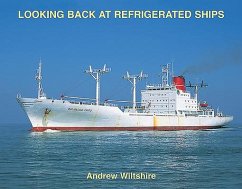 Looking Back at Refrigerated Ships - Wiltshire, Andrew