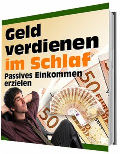 Geld verdienen im Schlaf (eBook, ePUB) - Küttner-Kühn, Rüdiger