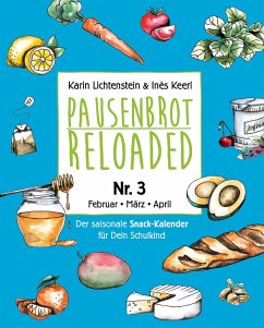 Pausenbrot Reloaded 3 (eBook, ePUB) - Keerl, Inès; Lichtenstein, Karin
