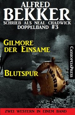 Neal Chadwick Western Doppelband #3 (eBook, ePUB) - Bekker, Alfred