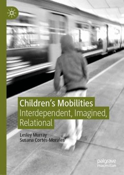 Children's Mobilities - Murray, Lesley;Cortés-Morales, Susana