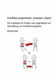 Konflikte ansprechen, erfassen, lösen!