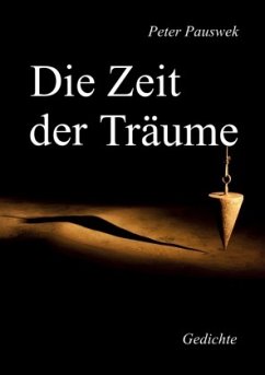 Die Zeit der Träume - Pauswek, Peter