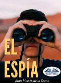 El Espía (eBook, ePUB)