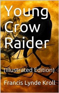 Young Crow Raider (eBook, PDF) - Lynde Kroll, Francis