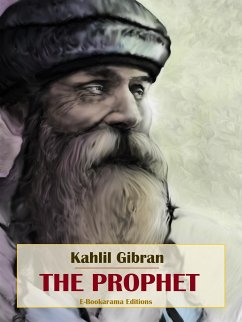 The Prophet (eBook, ePUB) - Gibran, Kahlil