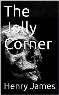 The Jolly Corner (eBook, PDF) - James, Henry