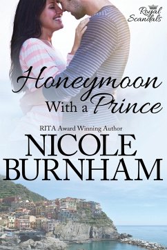 Honeymoon With a Prince - Burnham, Nicole