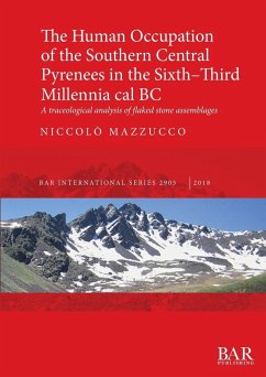 The Human Occupation of the Southern Central Pyrenees in the Sixth-Third Millennia cal BC - Mazzucco, Niccolò