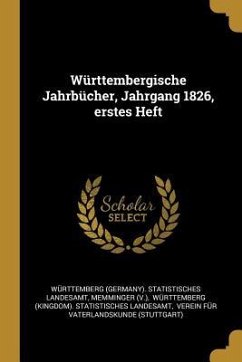 Württembergische Jahrbücher, Jahrgang 1826, Erstes Heft