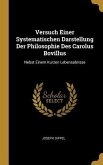 Versuch Einer Systematischen Darstellung Der Philosophie Des Carolus Bovillus