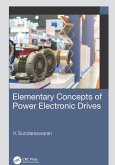 Elementary Concepts of Power Electronic Drives (eBook, PDF)