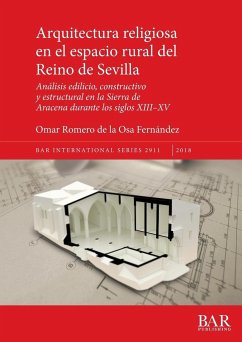 Arquitectura religiosa en el espacio rural del Reino de Sevilla - Romero de la Osa Fernández, Omar