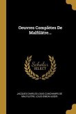 Oeuvres Complètes De Malfilâtre...