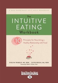 The Intuitive Eating Workbook - Tribole, Evelyn