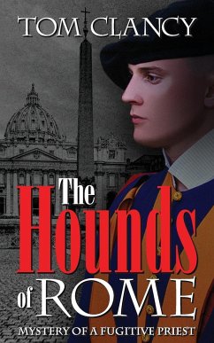 The Hounds of Rome - Clancy, Tom