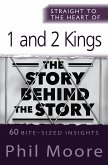 Straight to the Heart of 1 and 2 Kings (eBook, ePUB) Straight to the Heart of 1 and 2 Kings (eBook, ePUB)