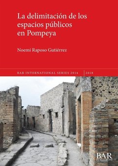 La delimitación de los espacios públicos en Pompeya - Raposo Gutiérrez, Noemí